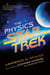 The Physics of Star Trek