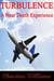 Turbulence: A Near Death Experience