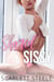 Shared Sissy - Her Sissy, #2