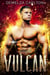 Vulcan: Un Romance di Fantascienza Aliena - Colony Feste, #3