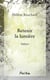 Retenir la lumière