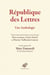 République des Lettres - Une Anthologie