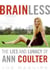 Brainless - The Lies and Lunacy of Ann Coulter