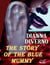 The Story Of Blue Mummy