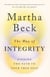 The Way of Integrity - Finding the path to your true self
