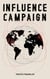 Influence Campaign