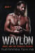 WAYLON: Angel and the Ruthless Reaper - Ruthless MC, #1
