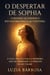 O Despertar de Sophia: Curando as Feridas e Reconstruindo a Autoestima