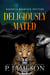 Deliciously Mated - Ouachita Mountain Shifters, #1