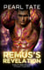 Remus's Revelation - A Sci-Fi Alien Romance - The Quasar Lineage, #7