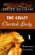 The Crazy Cheetah Lady - Murrysville Coalition, #1