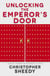 Unlocking the Emperor's Door - Success, Tradition and Innovation in China
