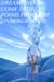 Dreams Never Come True: Poems From the Underground - Poetry, #56