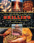The Ultimate Guide to Grilling - How to Grill Just about Anything
