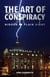 The Art of Conspiracy: Hidden in Plain Sight
