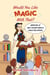 Would You Like Magic with That?: Working at Walt Disney World Guest Relations