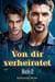 Von dir verheiratet Buch 2 - Von dir verheiratet, #2
