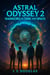 Astral Odyssey 2: Warriors of Time and Space