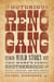 The Notorious Reno Gang - The Wild Story of the West's First Brotherhood of Thieves, Assassins, and Train Robbers