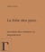 La folie des purs - Actualité des cathares et des inquisiteurs