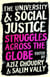 The University and Social Justice - Struggles across the Globe