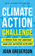 Climate Action Challenge: A Proven Plan for Launching Your Eco-Initiative in 90 Days