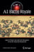 AI Battle Royale - How to Protect Your Job from Disruption in the 4th Industrial Revolution