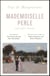 Mademoiselle Perle and Other Stories (riverrun editions) - a new selection of the sharp, sensitive and much-revered stories