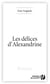 LES DELICES D'ALEXANDRINE