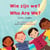 Who Are We? (Dutch-English) - Language Lizard Bilingual Living in Harmony Series