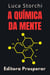 A Química Da Mente - Coleção Vida Equilibrada, #31