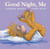 Good Night Me