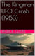 The Kingman UFO Crash (1953)