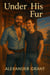 Under His Fur - Pretty Boys & Bad Decisions, #5