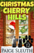 Christmas in Cherry Hills: A Holiday Cat Cozy Mystery - Cozy Cat Caper Mystery, #12