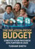 The Inflation-Proof Budget: Stretch Your Paycheck 30% Further in 2025