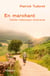 En marchant - Petite rhétorique itinérante