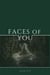 Faces Of You