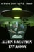 Alien Vacation Invasion