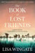 The Book of Lost Friends - An unforgettable and emotional historical epic about love, loss and family