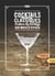 Cocktails - Les nouveaux classiques