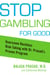 Stop Gambling for Good - Overcome Reckless Risk Taking with Dr. Prasad's Proven Program