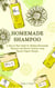 Homemade Shampoo: a Step by Step Guide for Making Homemade Shampoo and Beauty Products Using Special Organic Recipes - Homemade Body Care & Beauty, #2