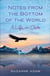Notes from the Bottom of the World - A Life in Chile