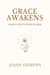 Grace Awakens: A Daily Invitation to Rise