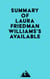 Summary of Laura Friedman Williams's Available