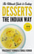 The Ultimate Guide to Cooking Desserts the Indian Way - How To Cook Everything In A Jiffy, #10