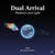 Dual Arrival  Shadows and Light - First book of Three in the Shadows and Light Trilogy, #1