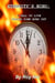 Eternity's Echo: A Call to Live Before Time Runs Out