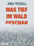 Was tief im Wald geschah